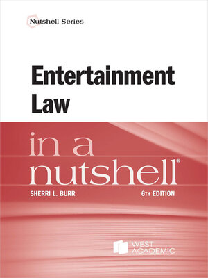 cover image of Entertainment Law in a Nutshell